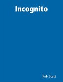 Incognito (eBook, ePUB)
