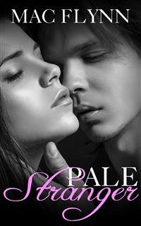 Pale Stranger: Pale Series, Book 1 (eBook, ePUB) - Flynn, Mac