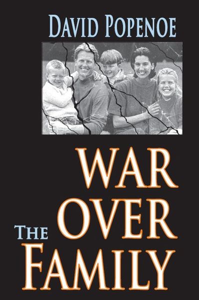 War Over the Family (eBook, PDF) War Over the Family (eBook, PDF)