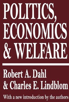 Politics, Economics, and Welfare (eBook, ePUB) - Dahl, Robert A.