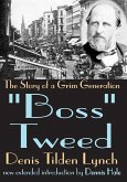 Boss Tweed (eBook, ePUB)