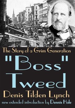 Boss Tweed (eBook, ePUB) - Lynch, Denis