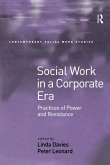 Social Work in a Corporate Era (eBook, ePUB)