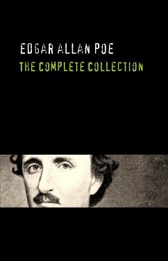 Edgar Allan Poe: The Complete Collection (eBook, ePUB) - Allan Poe, Edgar