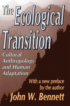 The Ecological Transition (eBook, PDF) - Bennett, John W.