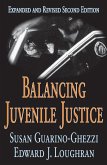 Balancing Juvenile Justice (eBook, PDF)