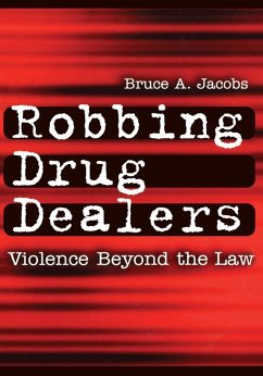Cover Robbing Drug Dealers (eBook, PDF)