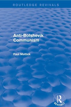 Anti-Bolshevik Communism (eBook, ePUB) - Jr., Paul Mattick