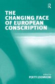 The Changing Face of European Conscription (eBook, PDF)