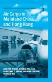 Air Cargo in Mainland China and Hong Kong (eBook, ePUB)