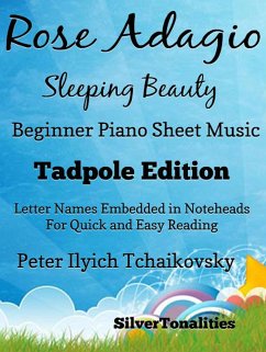 Cover Rose Adagio Sleeping Beauty Peter Ilyich Tchaikovsky - Beginner Piano Sheet Music Tadpole Edition (eBook, ePUB)