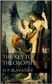 The Key to Theosophy (eBook, ePUB)