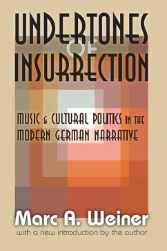 Undertones of Insurrection (eBook, ePUB) - Weiner, Marc