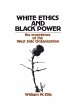 White Ethics and Black Power (eBook,... - Bild 1