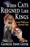 When Cats Reigned Like Kings (eBook, ePUB)