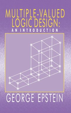 Multiple-Valued Logic Design (eBook, ePUB) - Epstein, G.