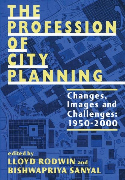 The Profession of City Planning (eBook, ePUB) The Profession of City Planning (eBook, ePUB)