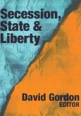 Secession, State, and Liberty (eBook, PDF)