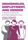 Households, Employment, and Gender (eBook, ePUB) Households, Employment, and Gender (eBook, ePUB)