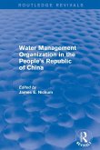 Revival: Water Management Organization in the People's Republic of China (1982) (eBook, ePUB)