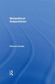 Metaethical Subjectivism (eBook, ePUB)