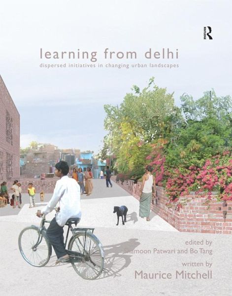 Learning from Delhi (eBook, ePUB) Learning from Delhi (eBook, ePUB)