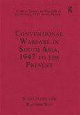 Conventional Warfare in South Asia, 1947 to the Present (eBook, ePUB)