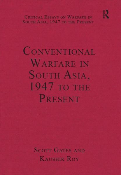 Conventional Warfare in South Asia, 1947 to the Present (eBook, ePUB)