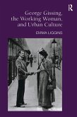 George Gissing, the Working Woman, and Urban Culture (eBook, PDF)