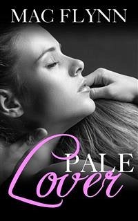 Pale Lover: Pale Series, Book 3 (eBook, ePUB) - Flynn, Mac