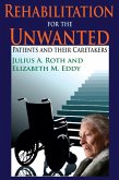 Rehabilitation for the Unwanted (eBook, PDF)