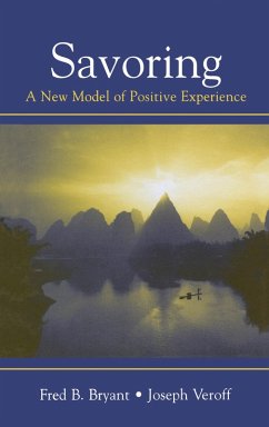 Savoring (eBook, PDF) - Bryant, Fred B.; Veroff, Joseph