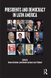 Presidents and Democracy in Latin... - Bild 1