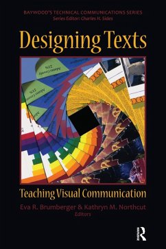 Designing Texts (eBook, ePUB) - Brumberger, Eva R.; Northcut, Kathryn M.
