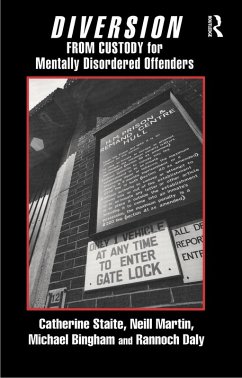 Diversion from Custody for Mentally Disordered Offenders (eBook, PDF) Cover Diversion from Custody for Mentally Disordered Offenders (eBook, PDF)