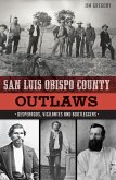 San Luis Obispo County Outlaws (eBook, ePUB)
