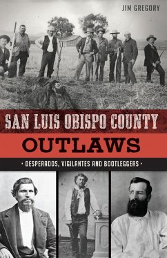 San Luis Obispo County Outlaws (eBook, ePUB) - Gregory, Jim