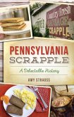 Pennsylvania Scrapple (eBook, ePUB)