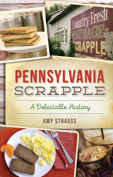 Pennsylvania Scrapple (eBook, ePUB) Pennsylvania Scrapple (eBook, ePUB)
