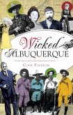 Wicked Albuquerque (eBook, ePUB)