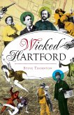 Wicked Hartford (eBook, ePUB)