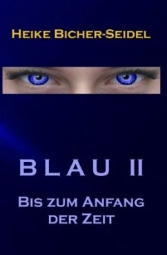 Blau II - Bicher-Seidel, Heike