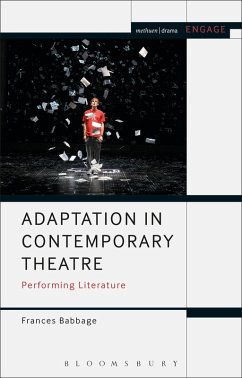 Adaptation in Contemporary Theatre (eBook, ePUB) - Babbage, Frances