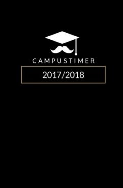 Campustimer Schwarz - A5 Semesterplaner - Studentenkalender 2017/2018 (Kalender, Uni-Planer) - Stuyding, Creative
