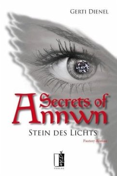 Secrets of Annwn - Stein des Lichts - Dienel, Gerti