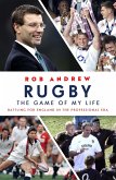 Rugby: The Game of My Life (eBook, ePUB)