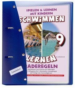 Schwimmen lernen 9: Baderegeln, laminiert, laminiert, laminiert - Aretz, Veronika