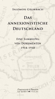 Das annexionistische Deutschland - Grumbach, Salomon