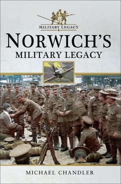 Cover Norwich's Military Legacy (eBook, ePUB)