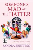 Someone's Mad at the Hatter (eBook, ePUB)